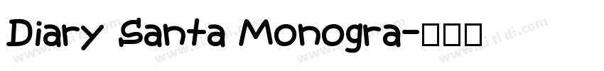 Diary Santa Monogra字体转换
